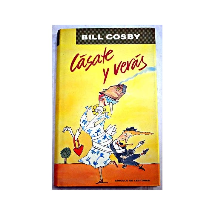 Cásate y verás - Cosby, Bill
